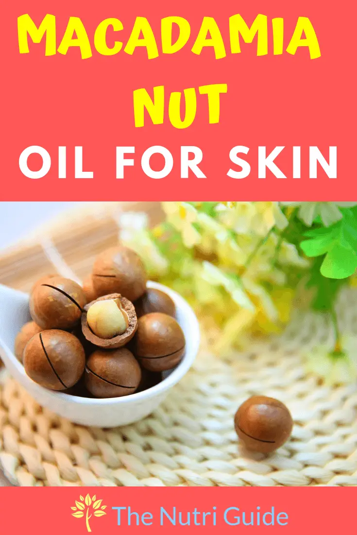 macadamia nut oil for skin