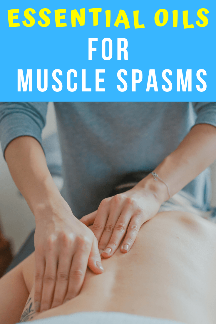 essential oils for muscle spasms