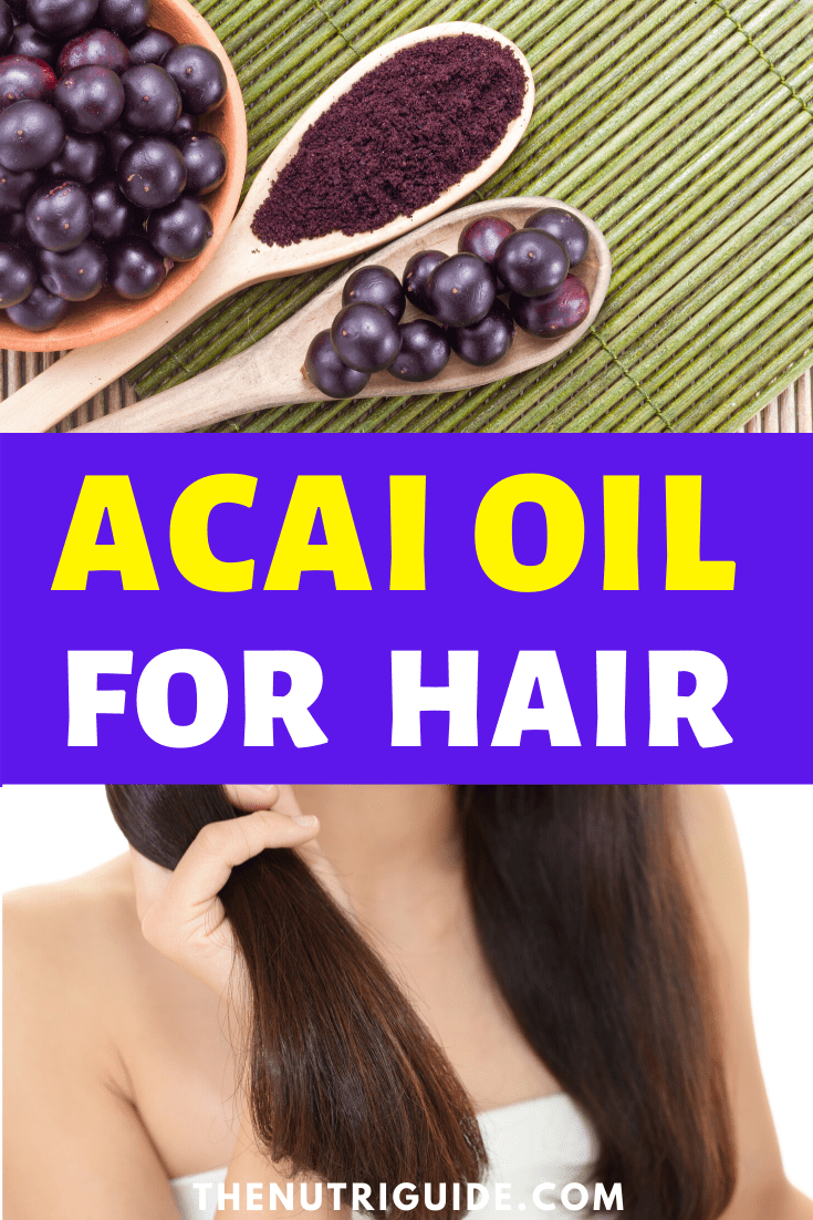 Acai Oil for Hair