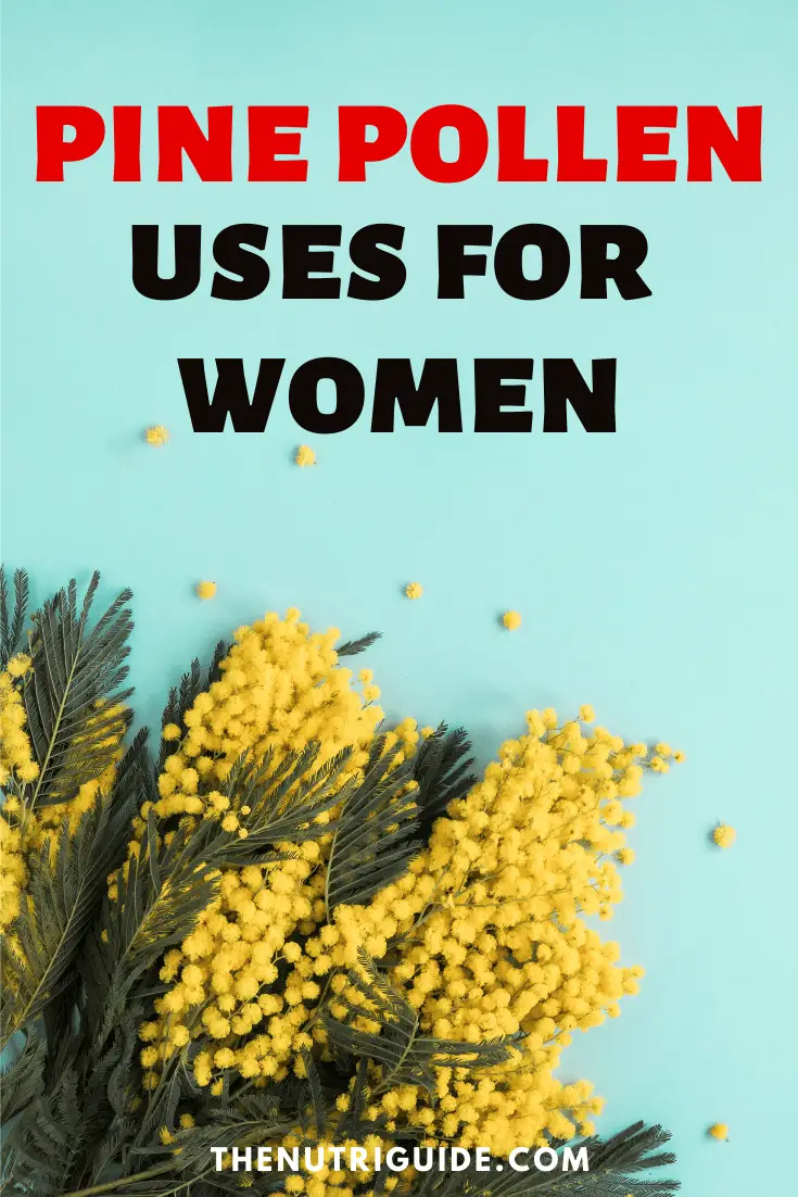 pine pollen uses for women