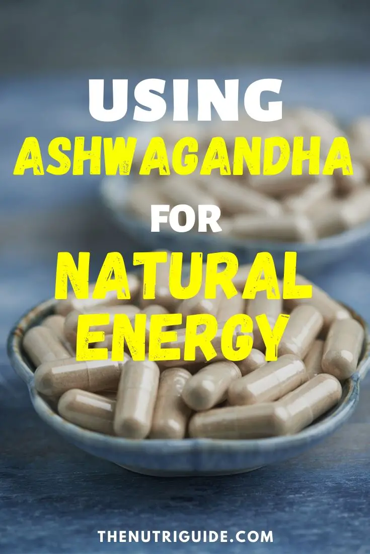 Ashwagandha for natural energy 2